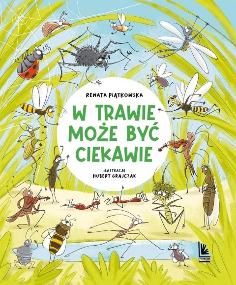 W trawie może być ciekawie