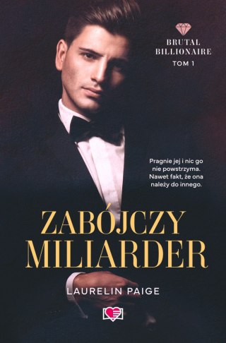 Zabójczy miliarder. Brutal Billionaire. Tom 1