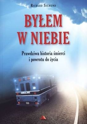 Byłem w niebie