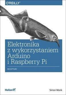 Elektronika z wykorzystaniem Arduino i Raspberry..