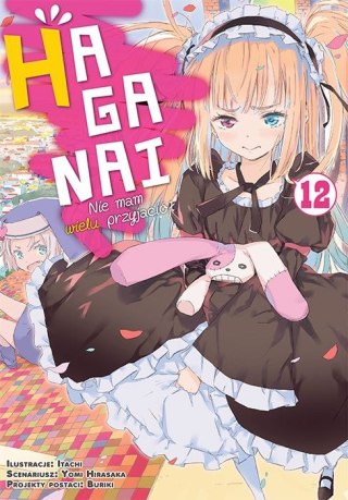 HAGANAI. Nie mam wielu przyjaciół. Tom 12