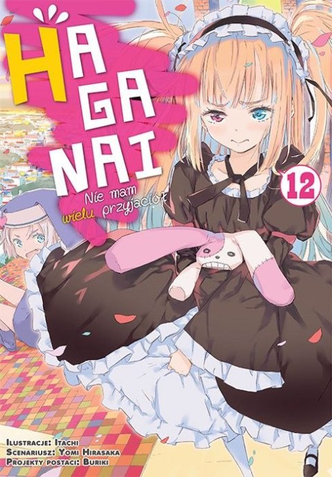 HAGANAI. Nie mam wielu przyjaciół. Tom 12 HAGANAI. Nie mam wielu przyjaciół. Tom 12