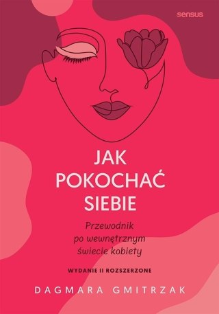 Jak pokochać siebie