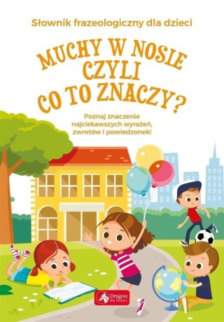 Muchy w nosie, czyli co to znaczy?