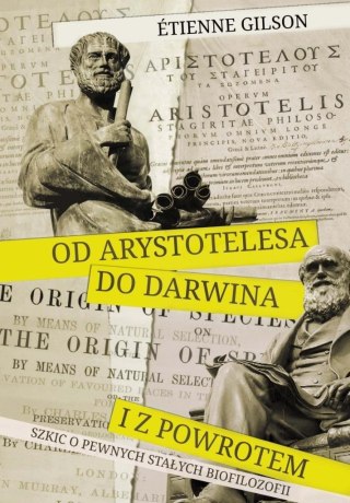 Od Arystotelesa do Darwina i z powrotem