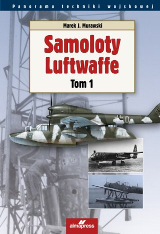 Samoloty Luftwaffe. Tom 1