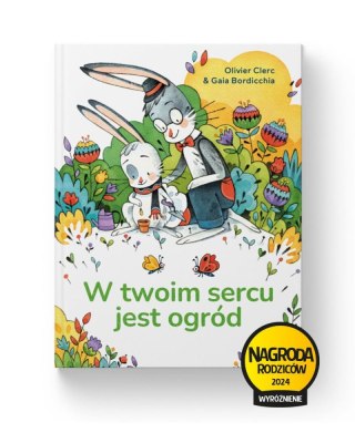 W twoim sercu jest ogród