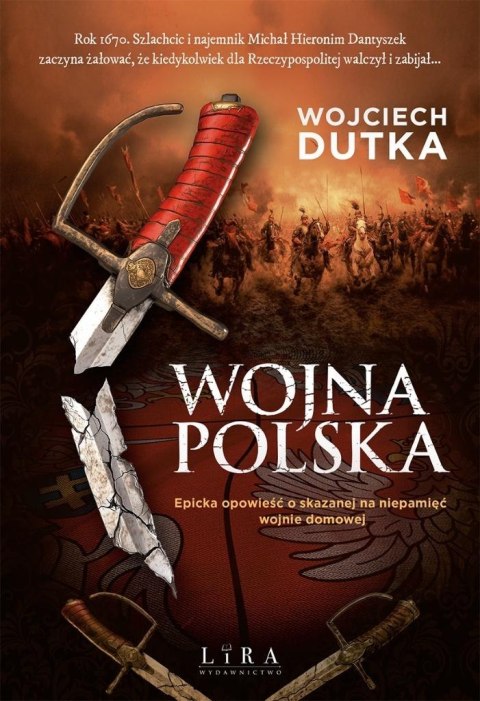 Wojna polska WOJCIECH DUTKA