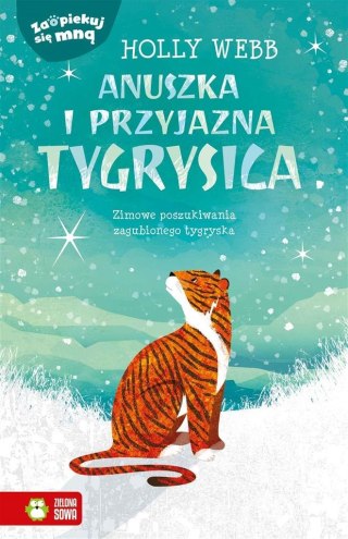 Zaopiekuj się mną. Anuszka i przyjazna tygrysica