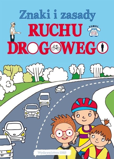 Znaki i zasady. Ruchu drogowego Znaki i zasady. Ruchu drogowego