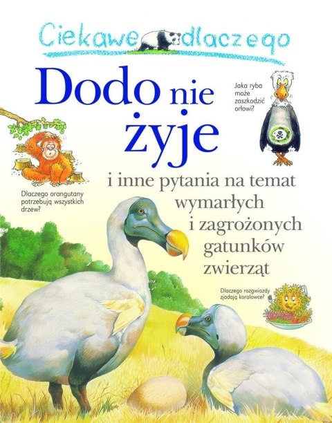 Ciekawe dlaczego dodo nie żyje Ciekawe dlaczego dodo nie żyje