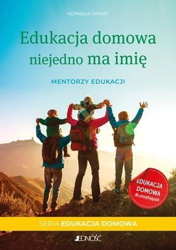 Edukacja domowa niejedno ma imię