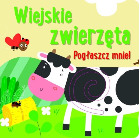 Pogłaszcz mnie! Wiejskie zwierzęta