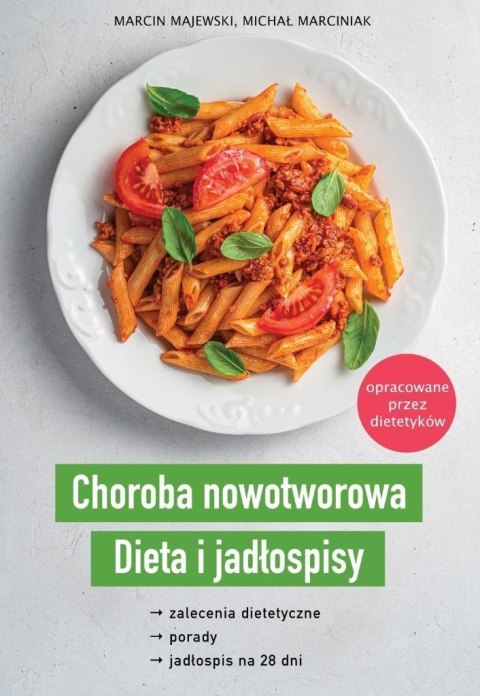 Choroba nowotworowa. Dieta i jadłospisy