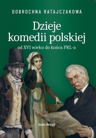 Dzieje komedii polskiej. Od XVI wieku do... T.2