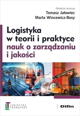 Logistyka w teorii i praktyce nauk o zarządzaniu..