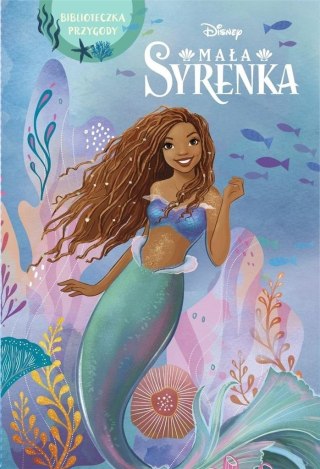 Mała Syrenka. Biblioteczka przygody. Disney