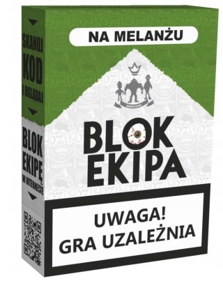 Blok Ekipa. Na Melanżu