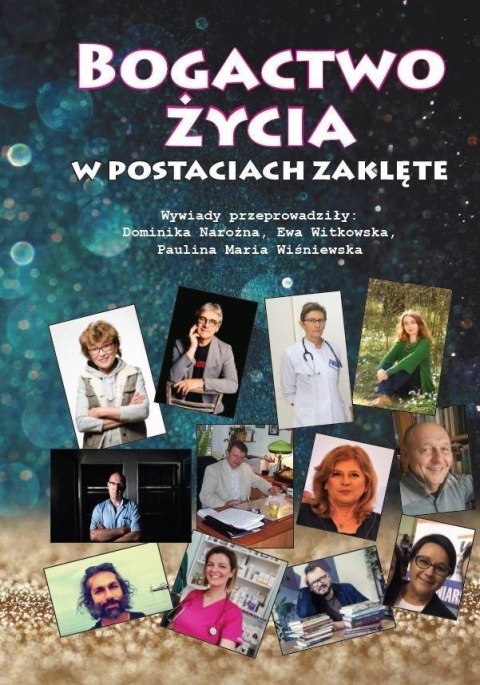 Bogactwo życia w postaciach zaklęte w.cz.-b.