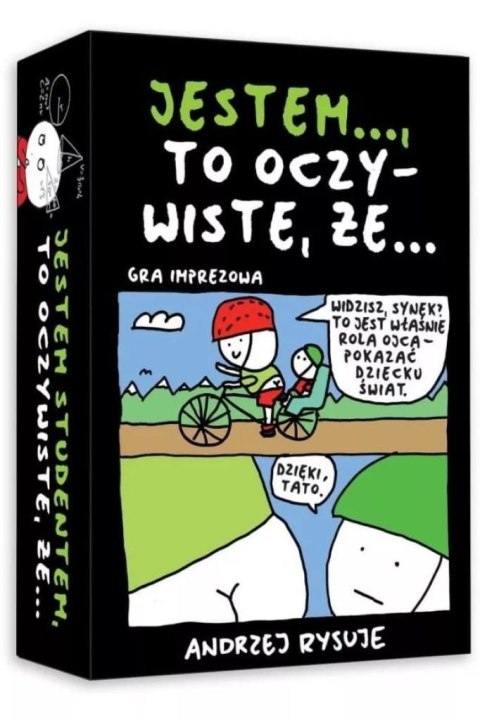 Jestem...to oczywiste, że...