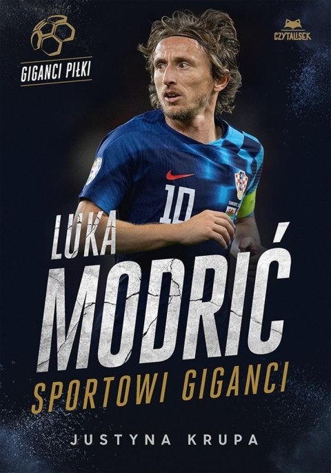 Luka Modrić. Sportowi giganci