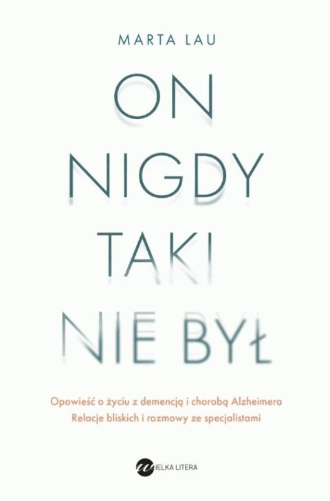 On nigdy taki nie był On nigdy taki nie był