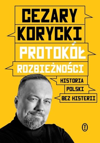 Protokół rozbieżności Historia Polski bez histerii