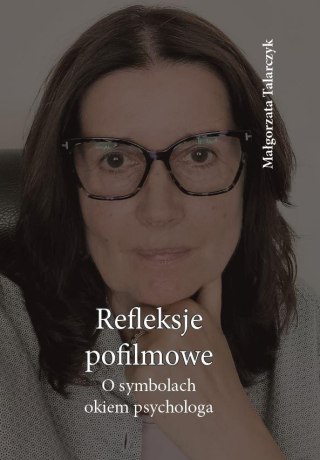 Refleksje pofilmowe. O symbolach okiem psychologa