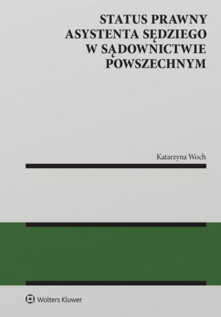 Status prawny asystenta sędziego w sądownictwie...