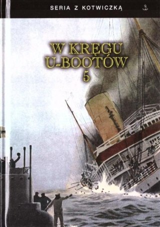 W kręgu U-bootów 5