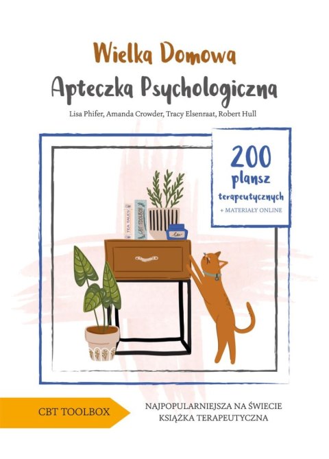 Wielka domowa apteczka psychologiczna. 200 plansz terapeutycznych