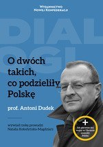 O dwóch takich, co podzieliły Polskę O dwóch takich, co podzieliły Polskę