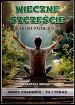 Wieczne szczęście Duchowe przebudzenie