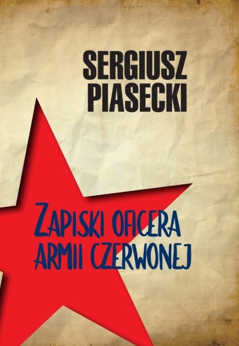 Zapiski oficera Armii Czerwonej Zapiski oficera Armii Czerwonej