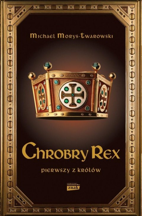 Chrobry Rex Chrobry Rex