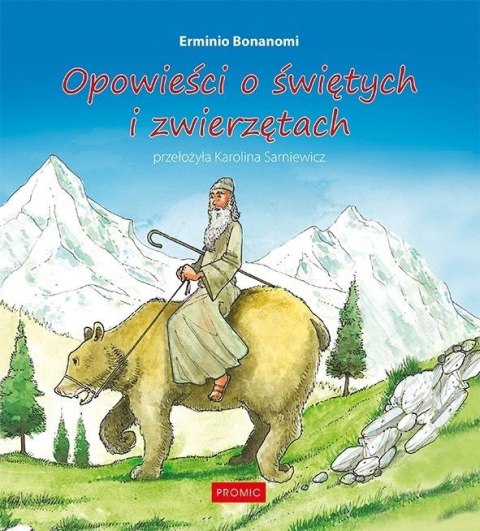 Opowieści o świętych i zwierzętach