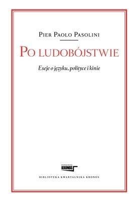 Po ludobójstwie. Eseje o języku, polityce i kinie Po ludobójstwie. Eseje o języku, polityce i kinie