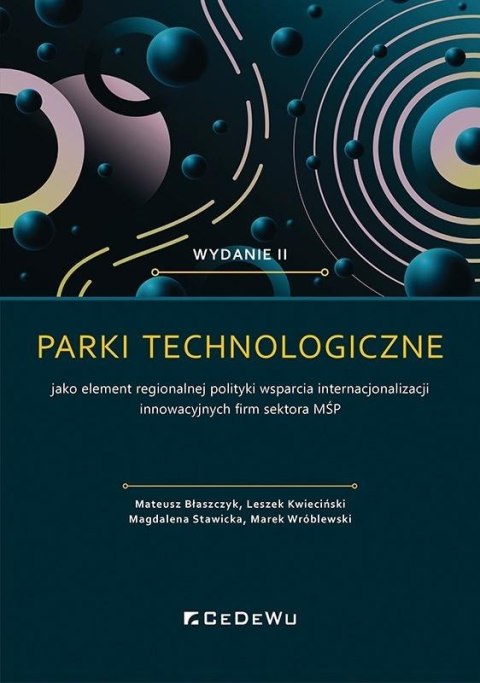 Parki technologiczne jako element regionalnej poli Parki technologiczne jako element regionalnej poli