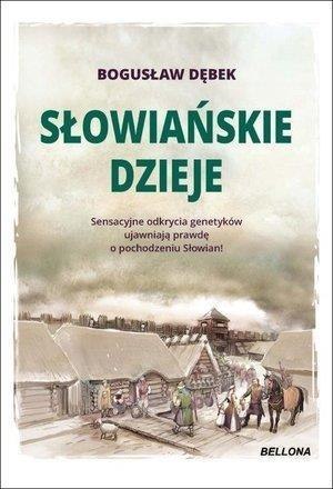 Słowiańskie dzieje Słowiańskie dzieje