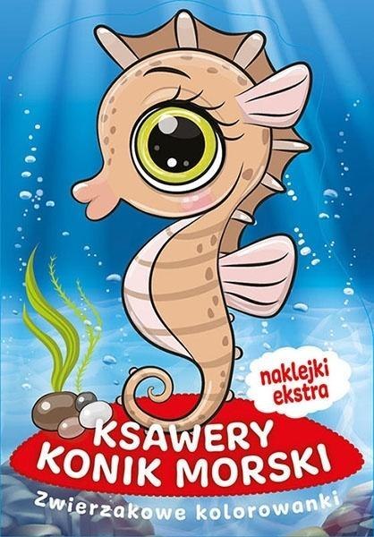 Zwierzakowe kolorowanki. Ksawery Konik Morski Zwierzakowe kolorowanki. Ksawery Konik Morski