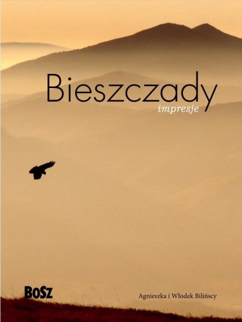 Bieszczady. Impresje Bieszczady. Impresje