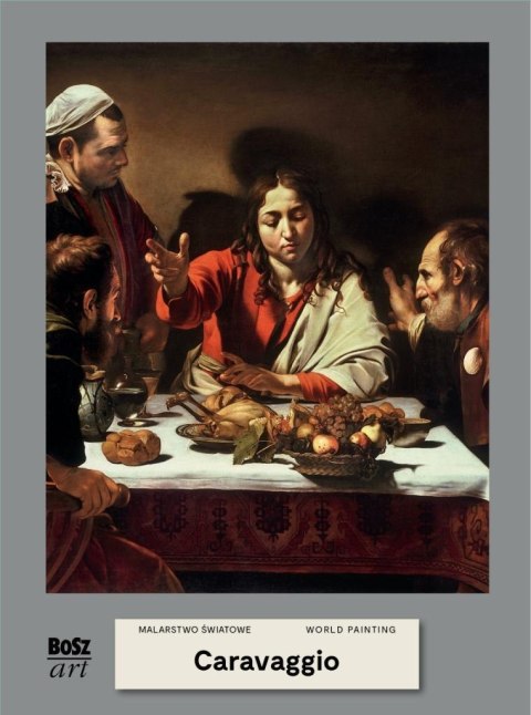 Caravaggio. Malarstwo światowe Caravaggio. Malarstwo światowe