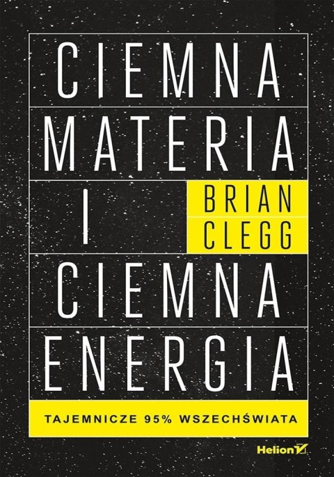 Ciemna materia i ciemna energia Ciemna materia i ciemna energia