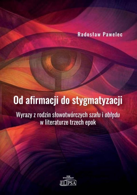 Od afirmacji do stygmatyzacji Od afirmacji do stygmatyzacji