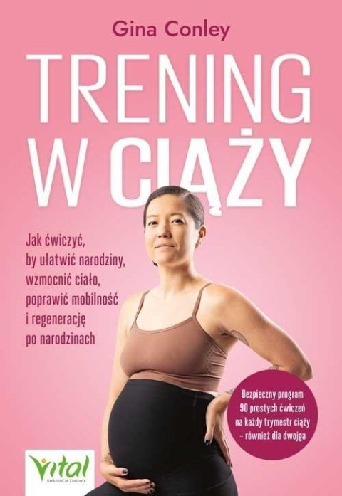 Trening w ciąży. Jak ćwiczyć, by ułatwić narodziny Trening w ciąży. Jak ćwiczyć, by ułatwić narodziny
