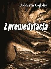 Z premedytacją Z premedytacją