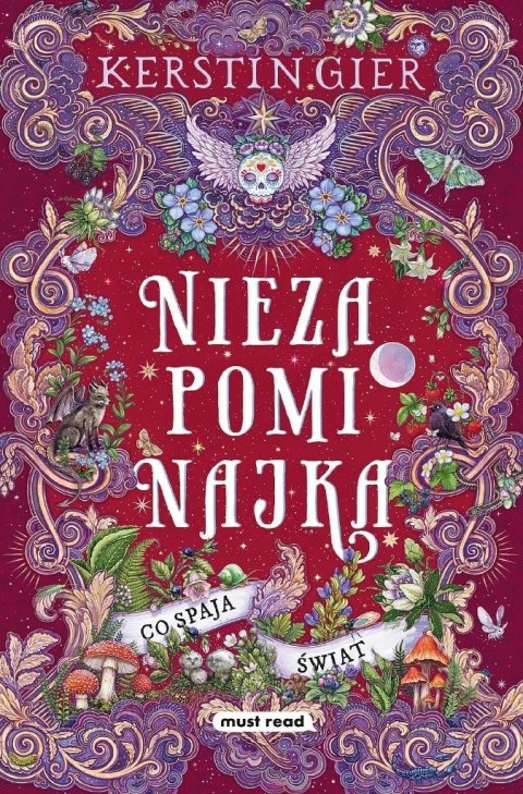 Co spaja świat T.3 Niezapominajka Co spaja świat T.3 Niezapominajka