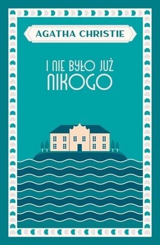 I nie było już nikogo I nie było już nikogo