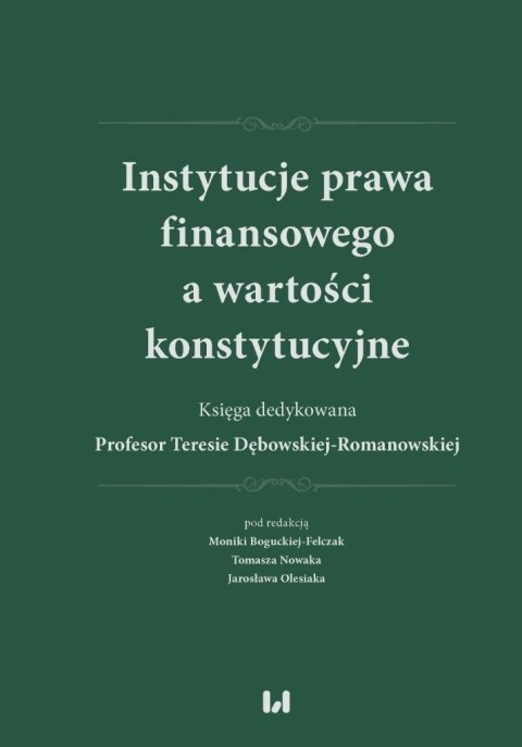 Instytucje prawa finansowego a wartości konstyt. Instytucje prawa finansowego a wartości konstyt.