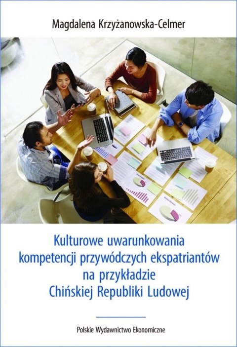 Kulturowe uwarunkowania kompetencji przywódczych Kulturowe uwarunkowania kompetencji przywódczych